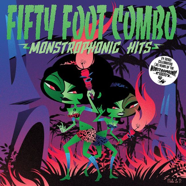 Fifty Foot Combo - Monstrophonic Hits